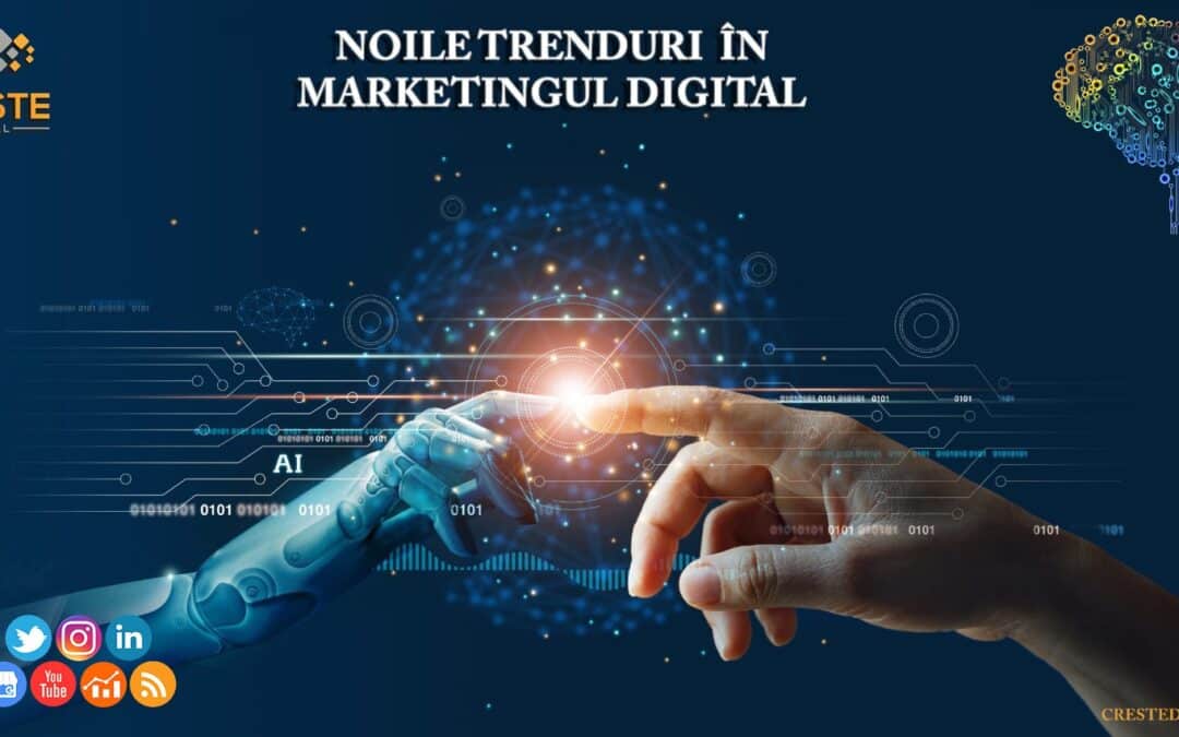 Noile Trenduri în Marketing Digital pentru anul 2023